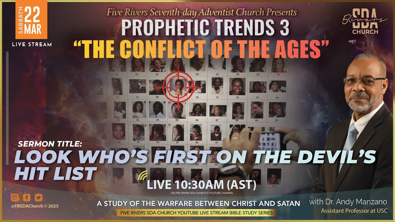 CONFLICT OF THE AGES | MAR 22ND | 10:30AM | LOOK WHO'S FIRST ON THE DEVIL'S HIT LIST | DR. MANZANO