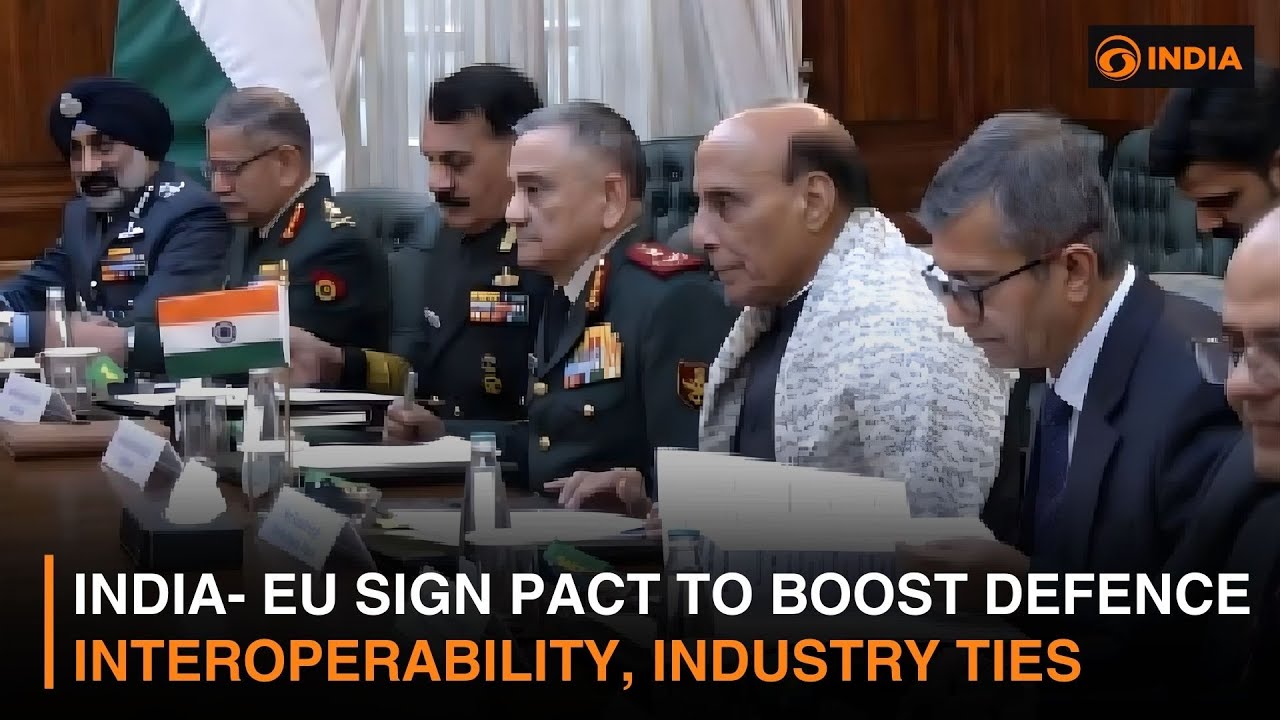 India- EU sign pact to boost defence interoperability, industry ties & more updates | DD India live