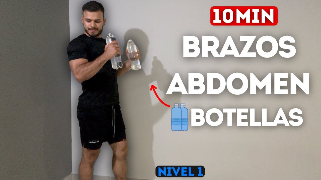ADELGAZAR BRAZOS y ABDOMEN en CASA 🏠 Rutina con BOTELLAS – 10 MIN
