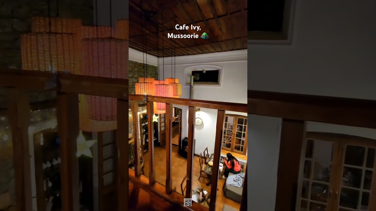 Caf&eacute; Ivy, Landour | Mussoorie