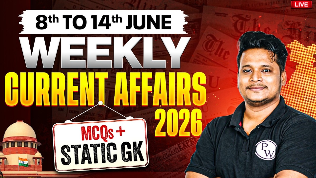 Weekly Current Affairs 2026 | 08th -14th June Current Affairs Revision | Current Affairs By Raja Sir