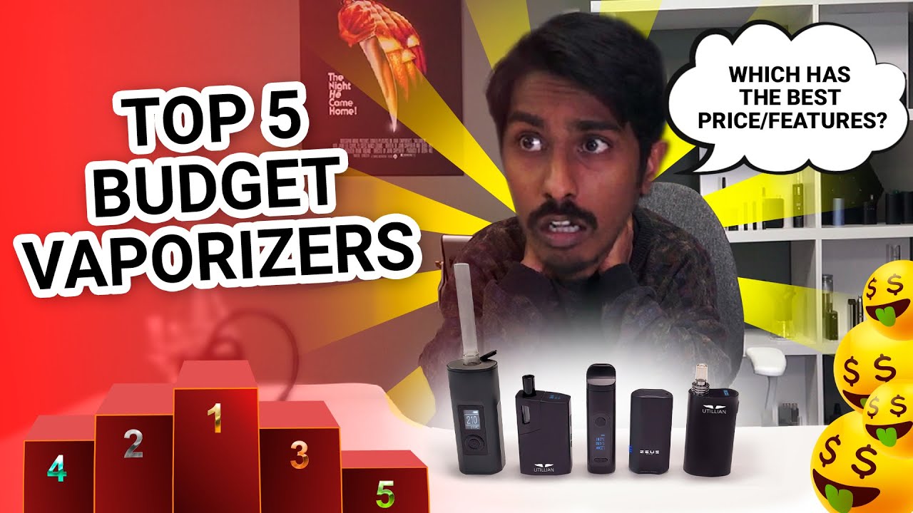 Top 5 Budget Vaporizers
