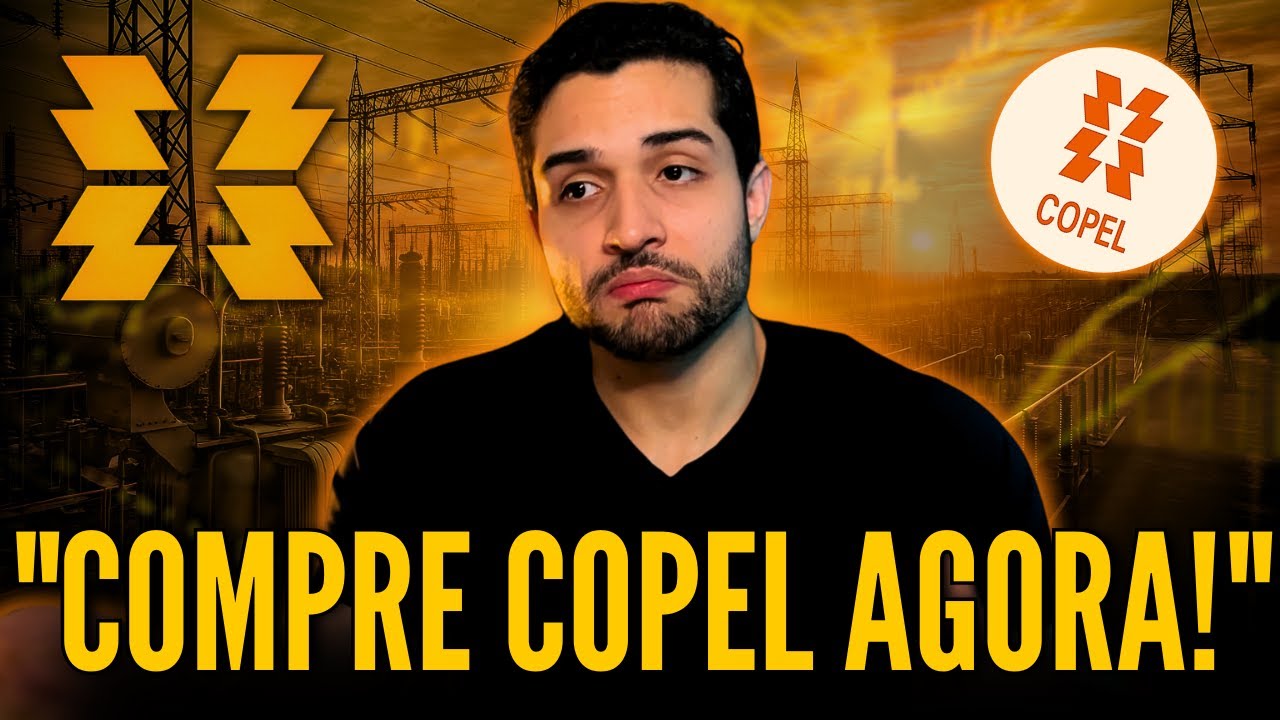 COPEL com Payout de 100%! Vale a Pena Comprar Agora? A A&ccedil;&atilde;o Vai Disparar? ⚡📈