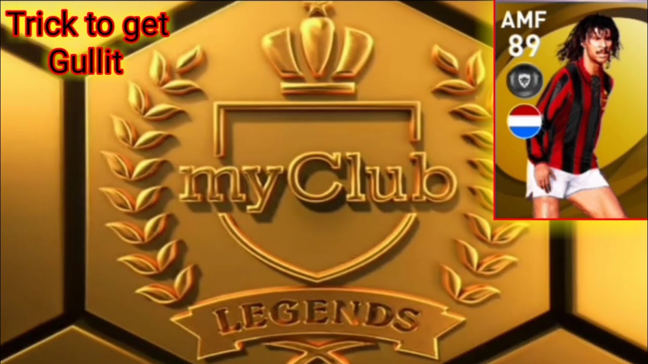 Pes 2021 / Trick to get Legend gullit.