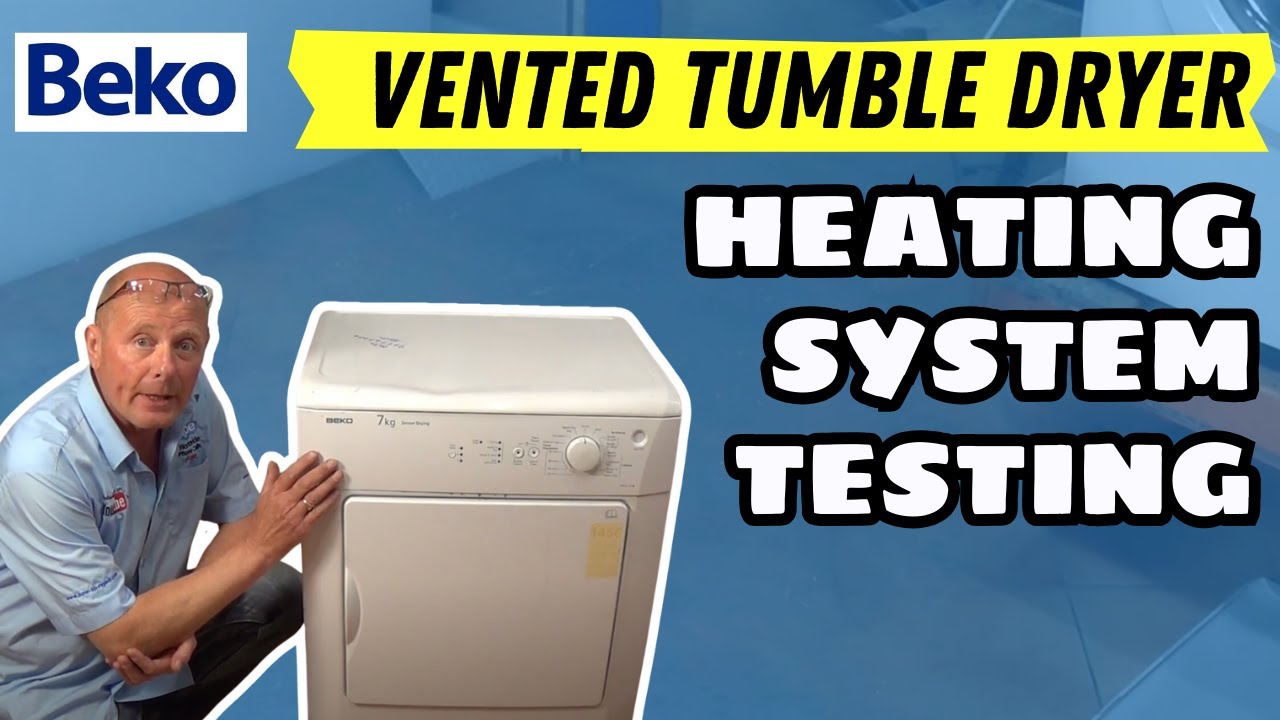 How to test a Beko Vented Tumble Dryer heater system & Pcb