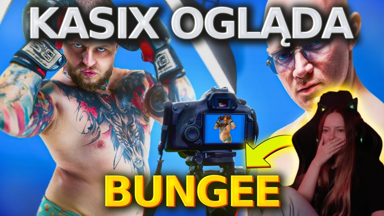 KASIX ogląda Bungee - ZAŁOŻYLIŚMY OF