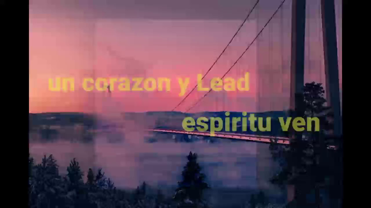 Un Coraz&oacute;n y Lead - esp&iacute;ritu ven