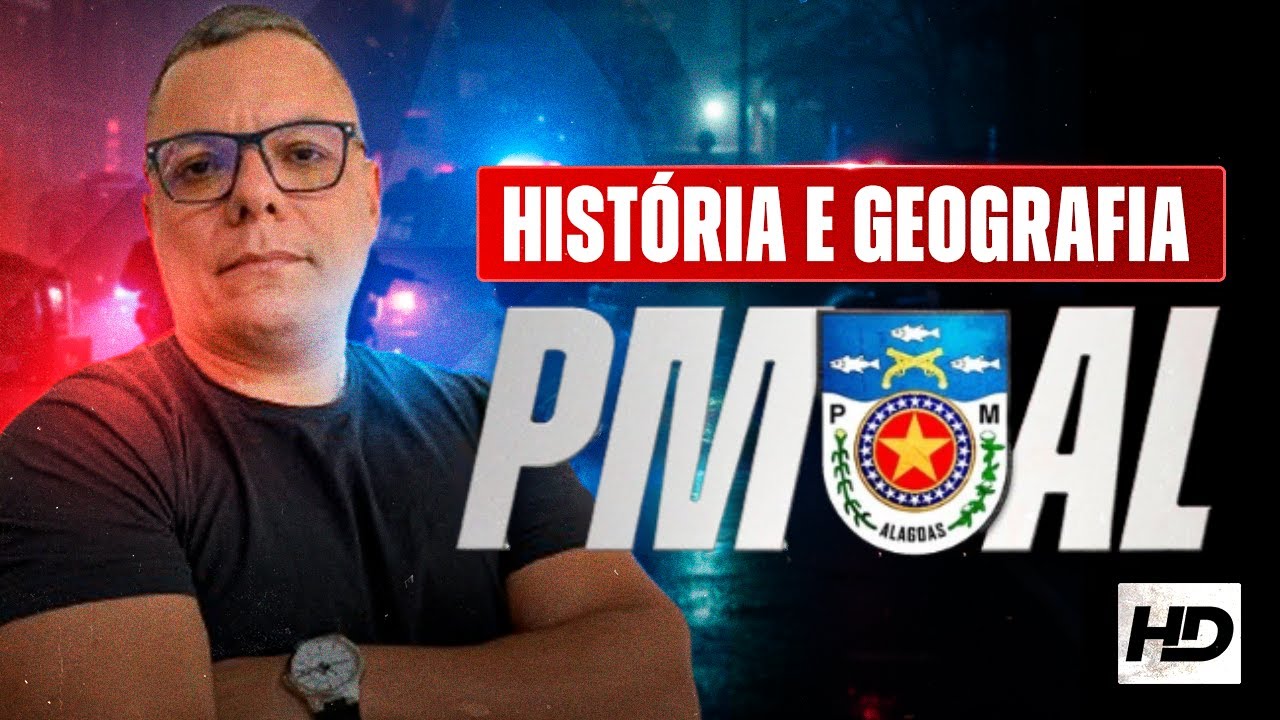 Geografia para o Concurso PMAL 2025 –  Prof. Otoniel