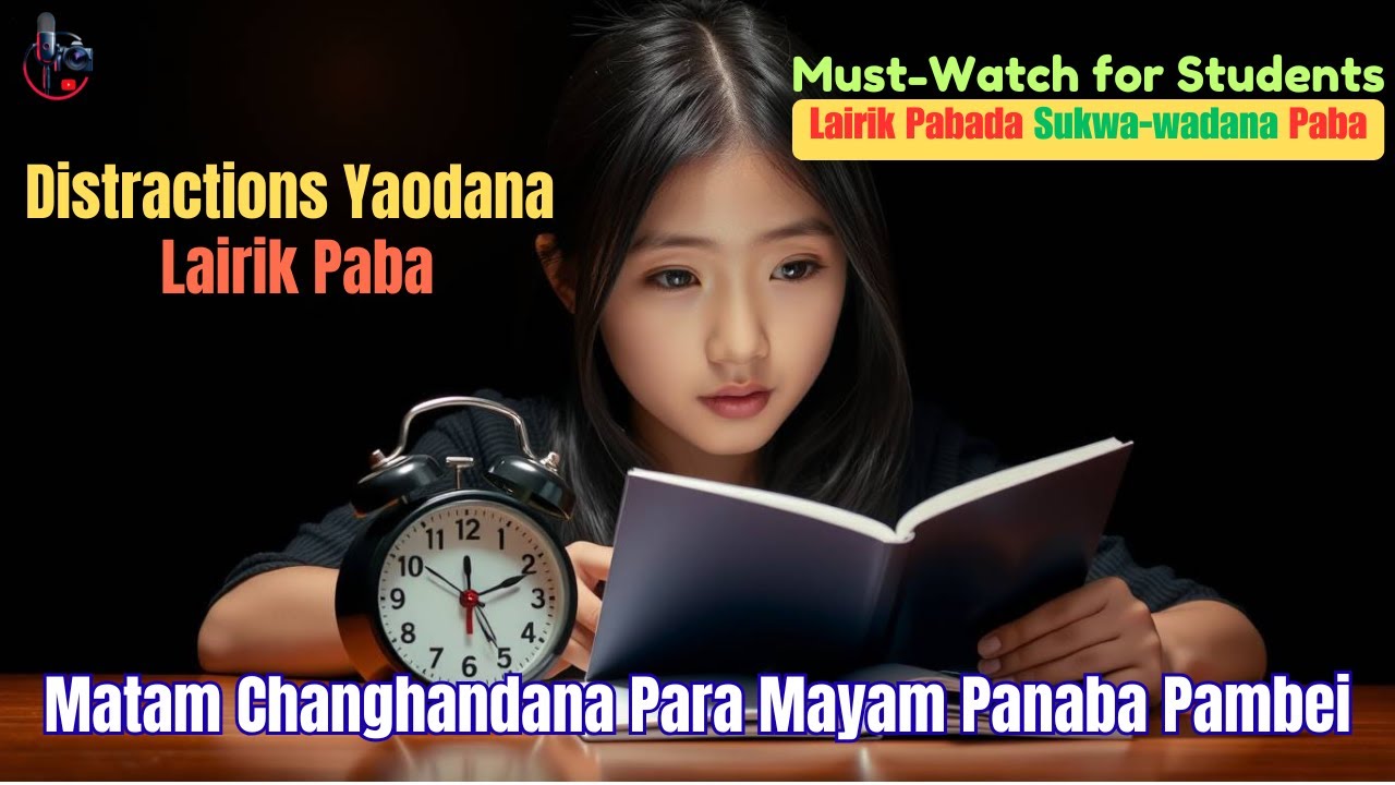 Maheiroising Soidana Yengbiyu | Chokthaba Leitana Lairik Paba | POMODORO Technique