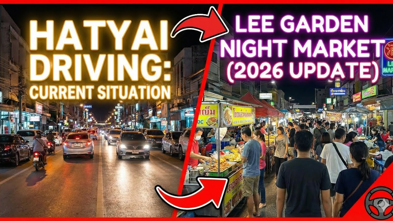🌙 Pemanduan Malam di Sekitar Pasar Lee Garden Hatyai Thailand (Situasi Selepas Banjir) - Jan 2026