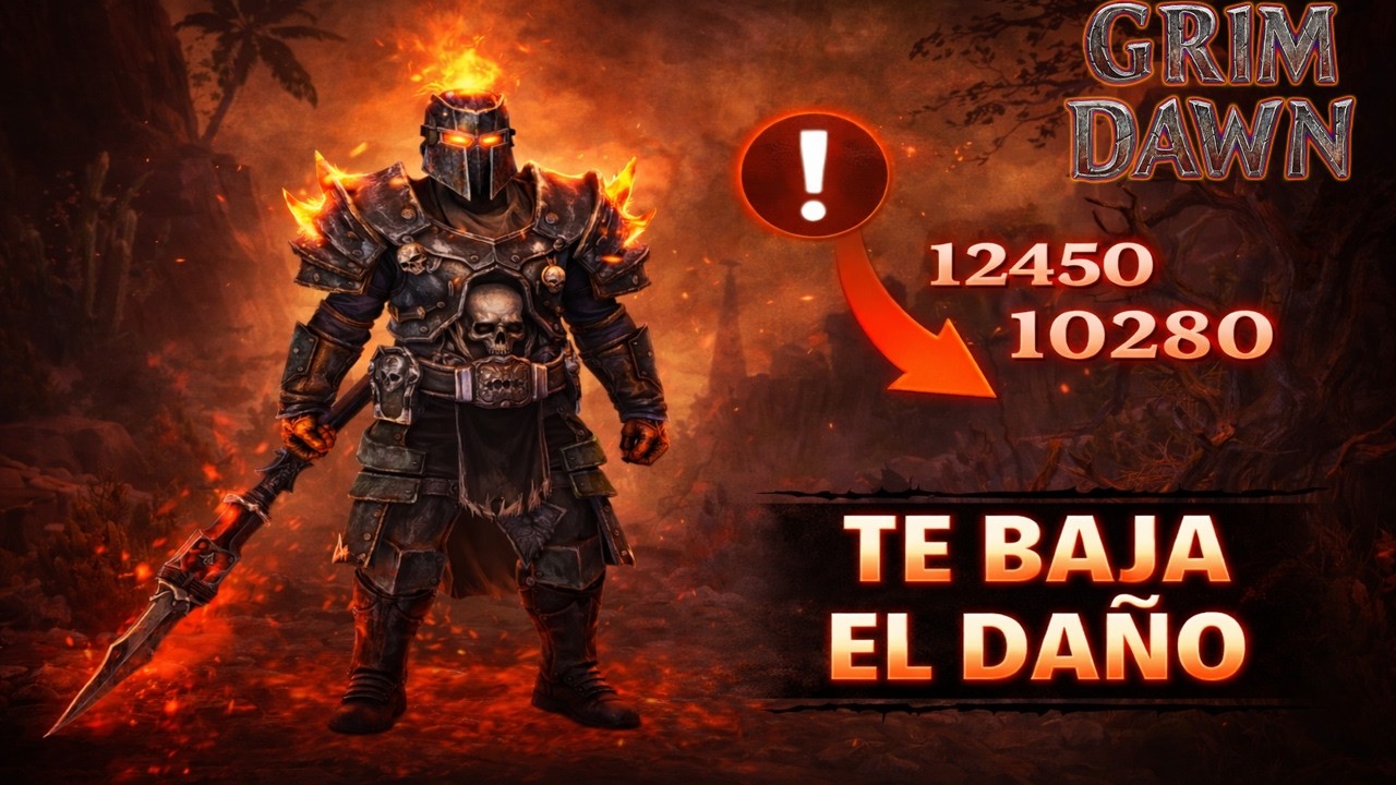 Grim Dawn: el error que te baja el daño sin que te des cuenta