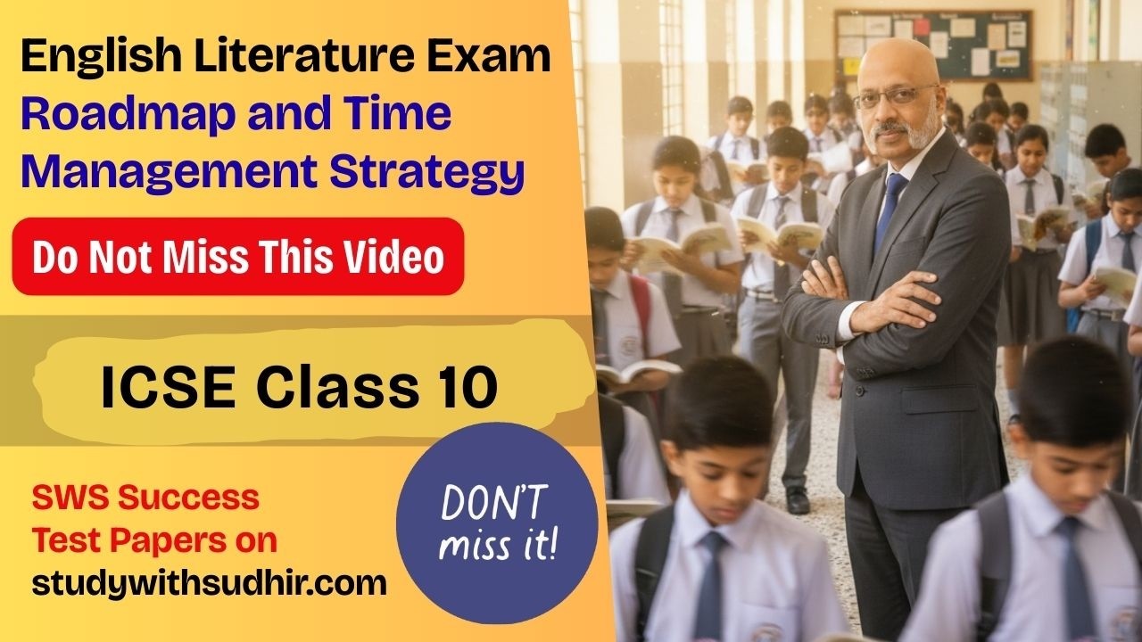 Road Map and Time Management Strategy for ICSE Class 10 English Literature Exam 2026 | Sudhir Sir
