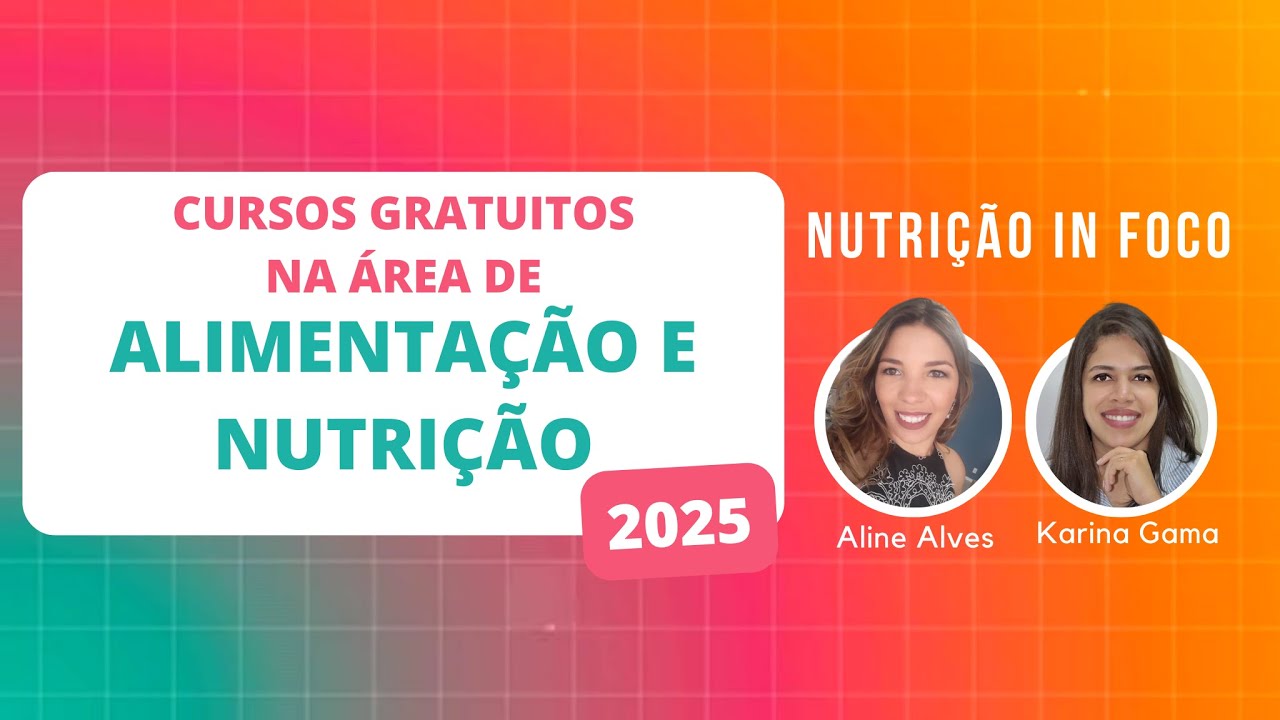 Cursos gratuitos na &aacute;rea de nutri&ccedil;&atilde;o em 2025 | Melhore o seu curr&iacute;culo para a Resid&ecirc;ncia em Nutri&ccedil;&atilde;o