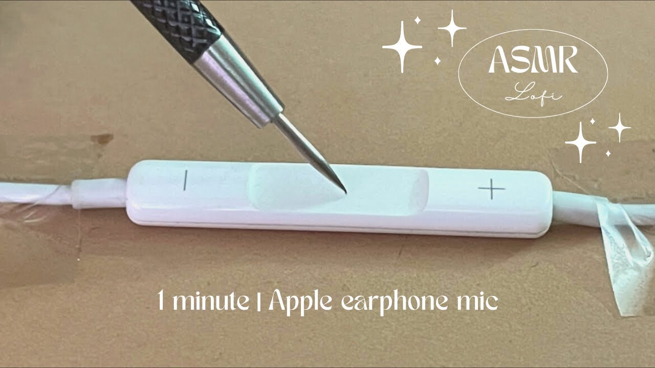 Lofi ASMRㅣ1 minuteㅣ Apple earphone mic 😴 ~(˘▾˘~)