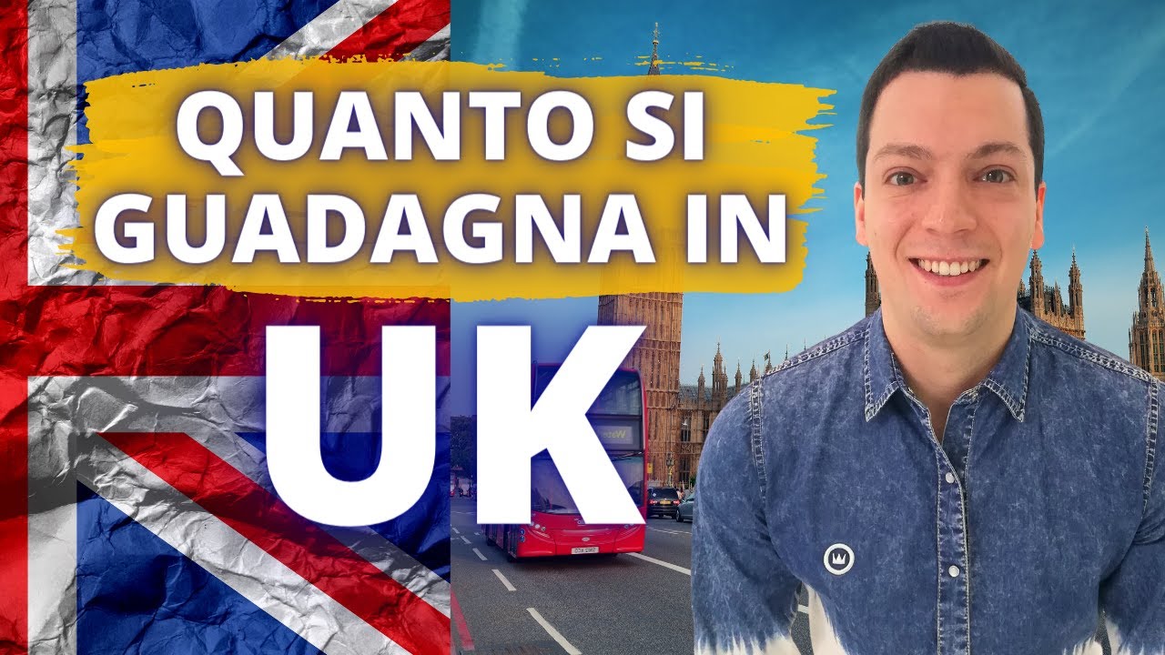 STIPENDIO: Quanto si guadagna in INGHILTERRA (UK)? Analisi!