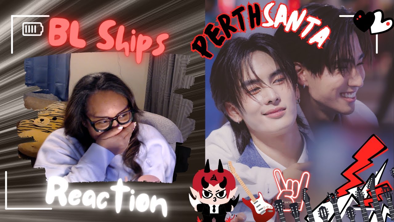 BL SHIPS || PerthSanta are Soulmates 🖤 Reaction