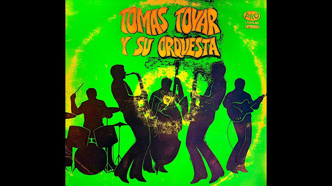 Tomas Tovar y su Orquesta - La Maxi (Ensalada) El Salvador 1972