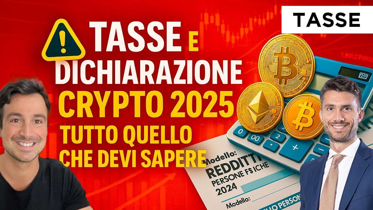 TASSE e DICHIARAZIONE CRYPTO 2025: TUTTO QUELLO CHE DEVI SAPERE