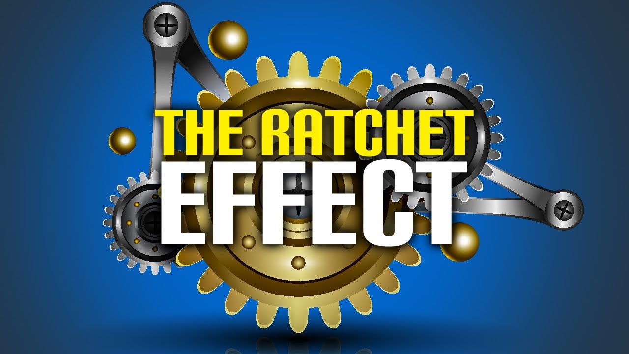 What is the Ratchet Effect?