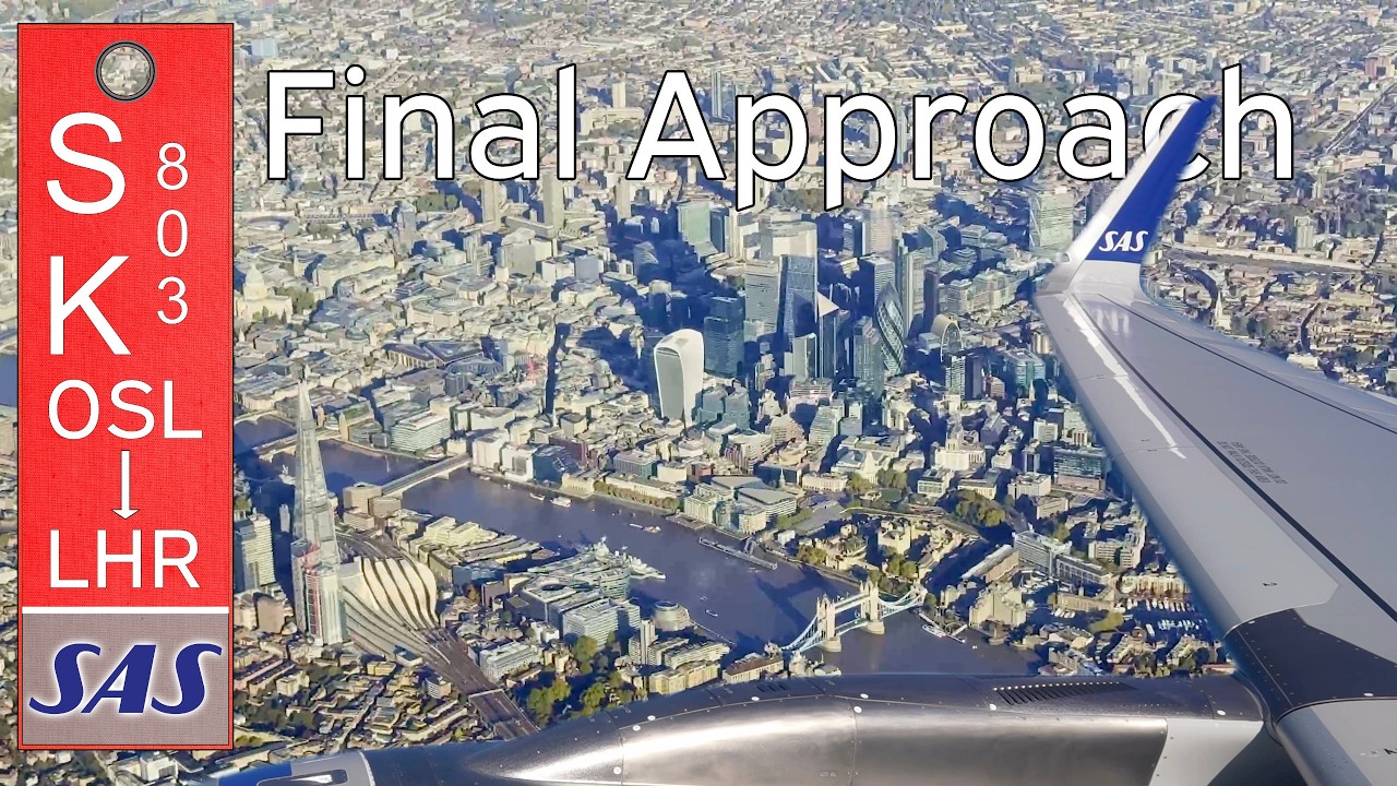 Final Approach (SK803): Blue sky morning arrival into Heathrow