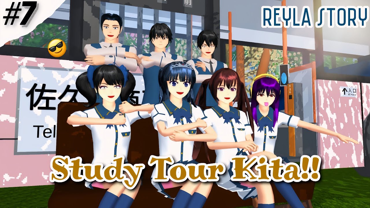 REYLA STORY #7 [Study Tour Kita!!] ||DRAMA SAKURA SCHOOL SIMULATOR