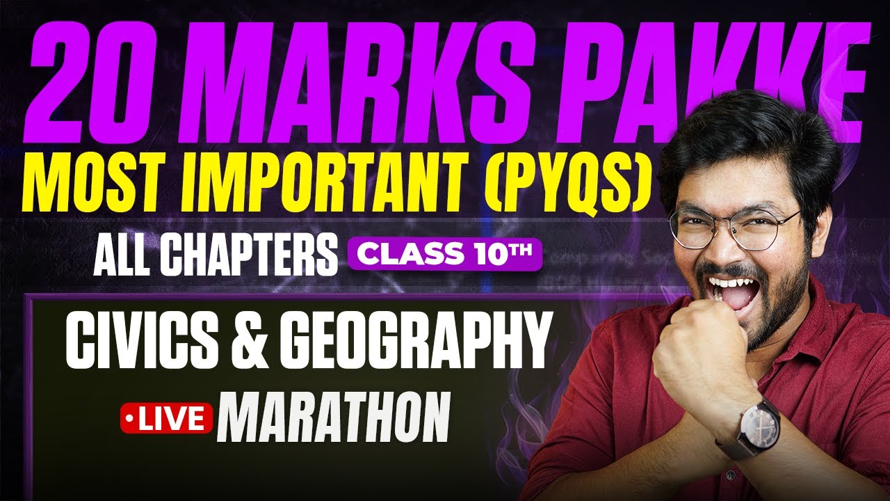 20 MARKS Pakke - Most Repeated Questions Class 10 All Chapters | Geography, Civics SST Marathon
