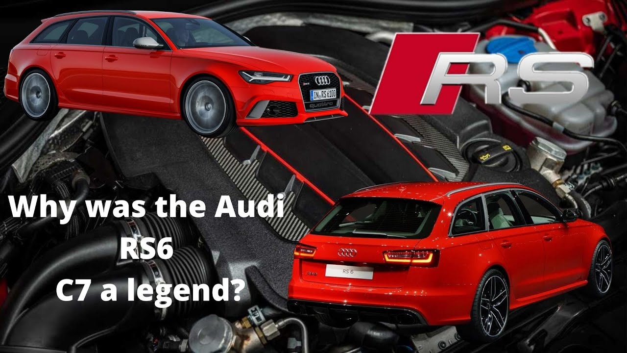 Why was the Audi RS6 C7 a legend?