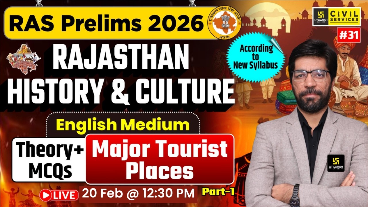 Major Tourist Places | Rajasthan History & Culture for RAS Prelims 2026 | Prateek Sir