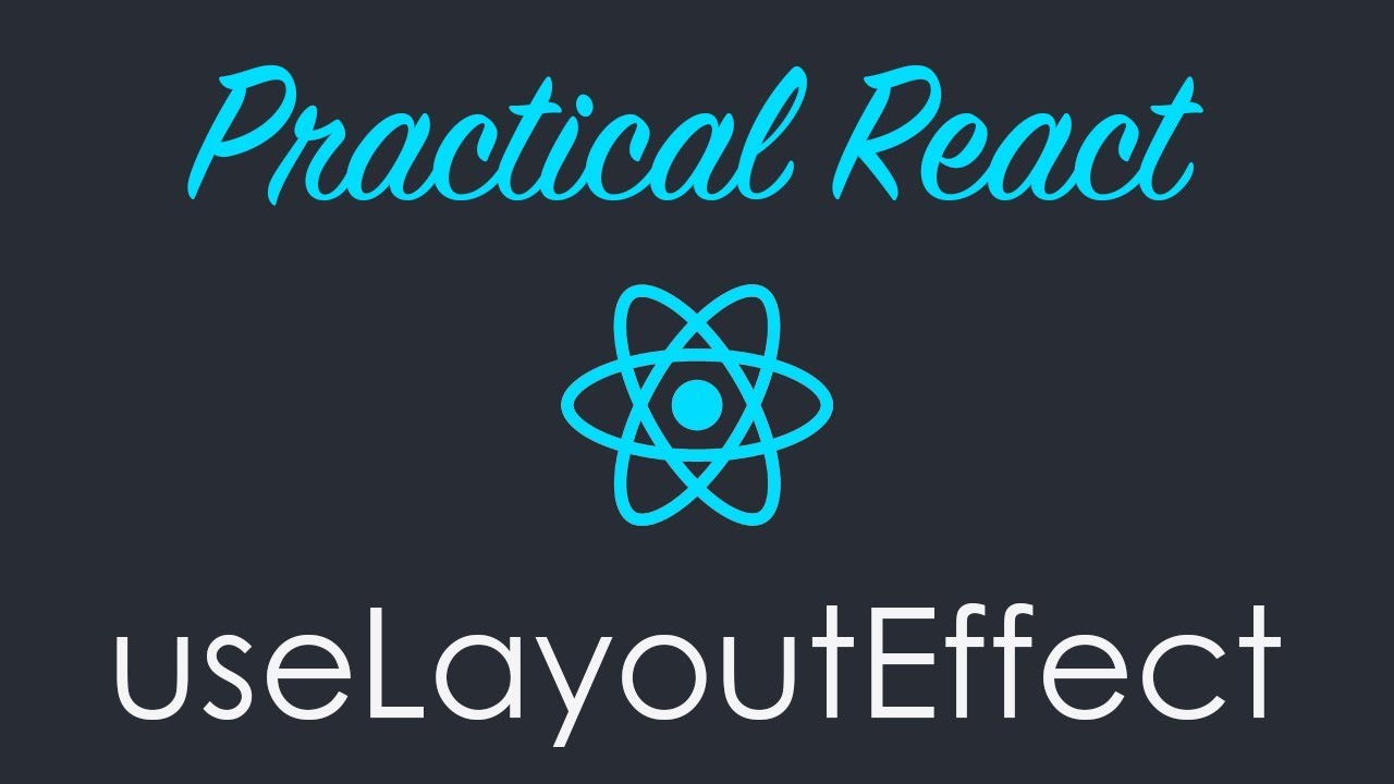 React Hooks useLayoutEffect Tutorial