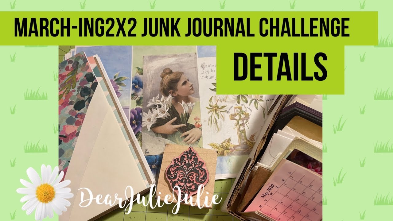 March -ing 2x2 junk journal challenge 2023 #m2x2jjc23 deadline 3/31/23