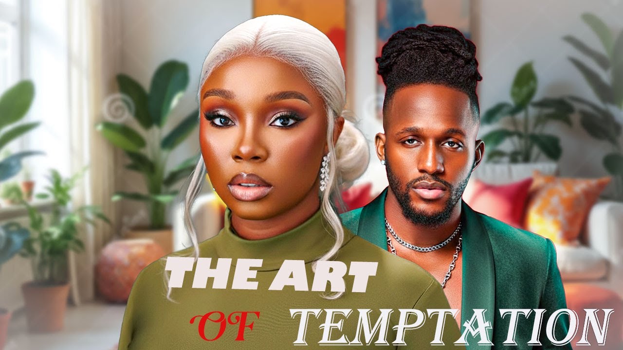 THE ART OF TEMPTATION - BAM BAM - MICHAEL DAPPA - NIGERIAN MOVIES 2025 LATEST FULL MOVIES #trending
