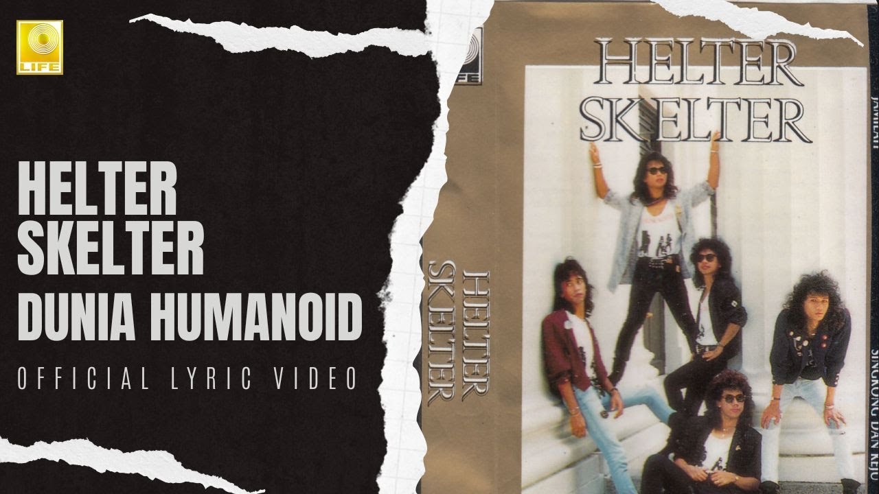 Helter Skelter - Dunia Humanoid (Official Lyric Video)