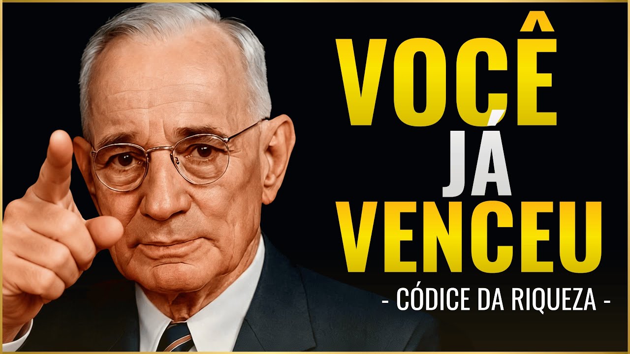 Aja Como Se Já Tivesse Vencido - O Princípio Mais Poderoso de Napoleon Hill