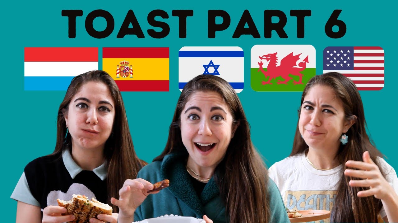 🍞 5 Toast Ideas from 5 Countries (🇪🇸🇮🇱🇺🇸🇱🇺🇬🇧)