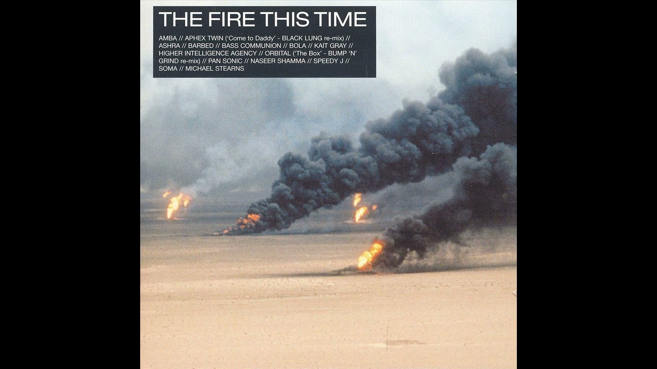 Various Artists - The Fire This Time (Full Album)