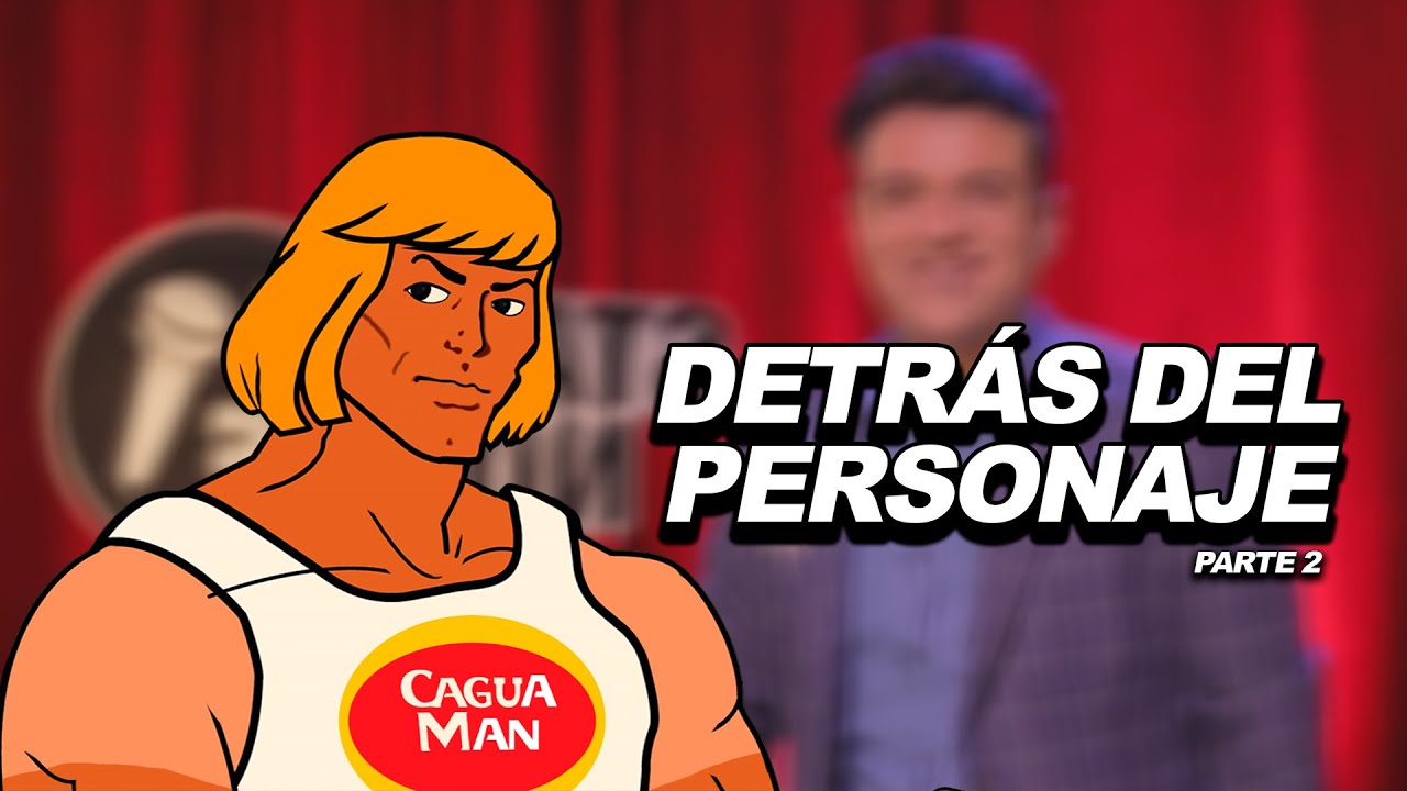 CAGUAMAN I LA VOZ I PARTE 2 I DETRÁS DEL PERSONAJE
