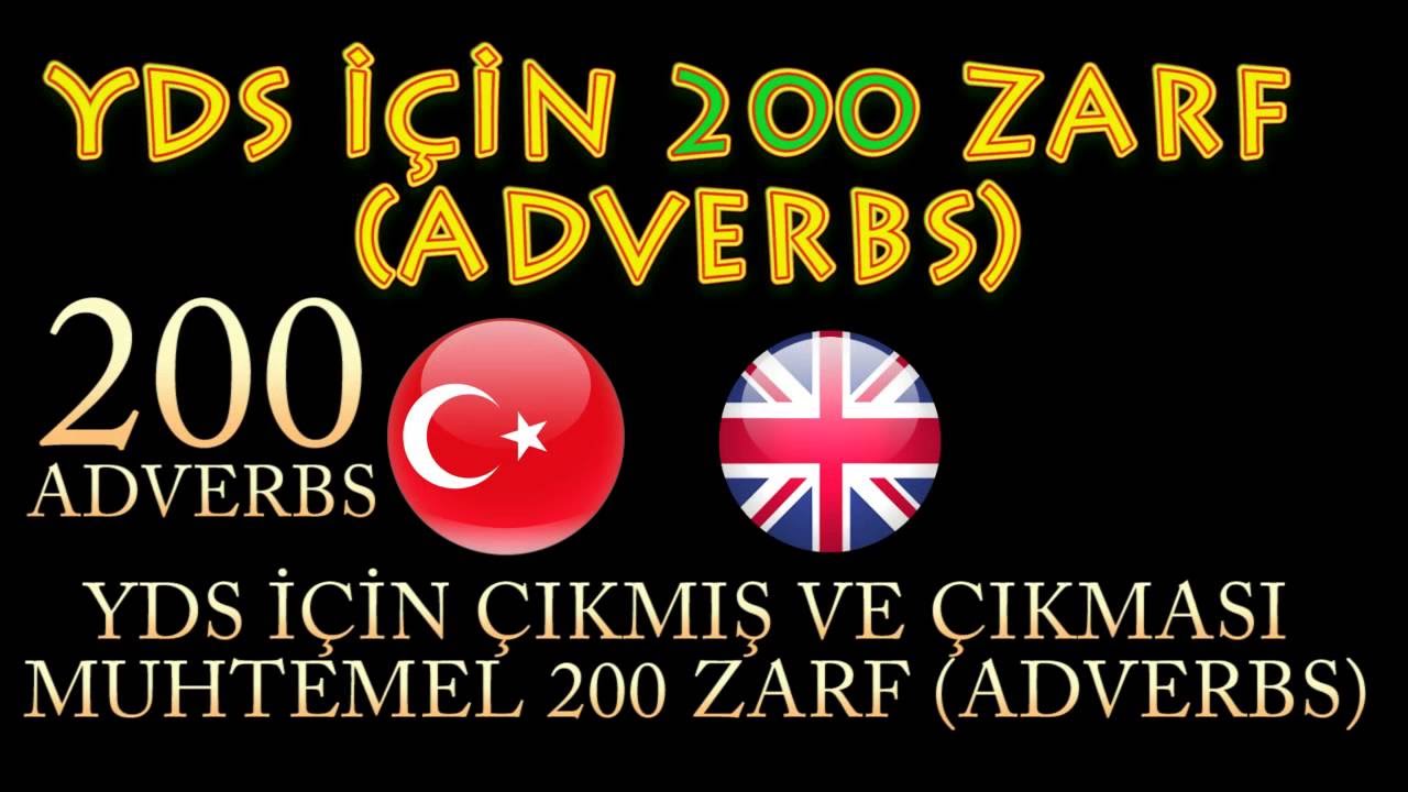 YDS İÇİN 200 ADVERBS (ZARFLAR)