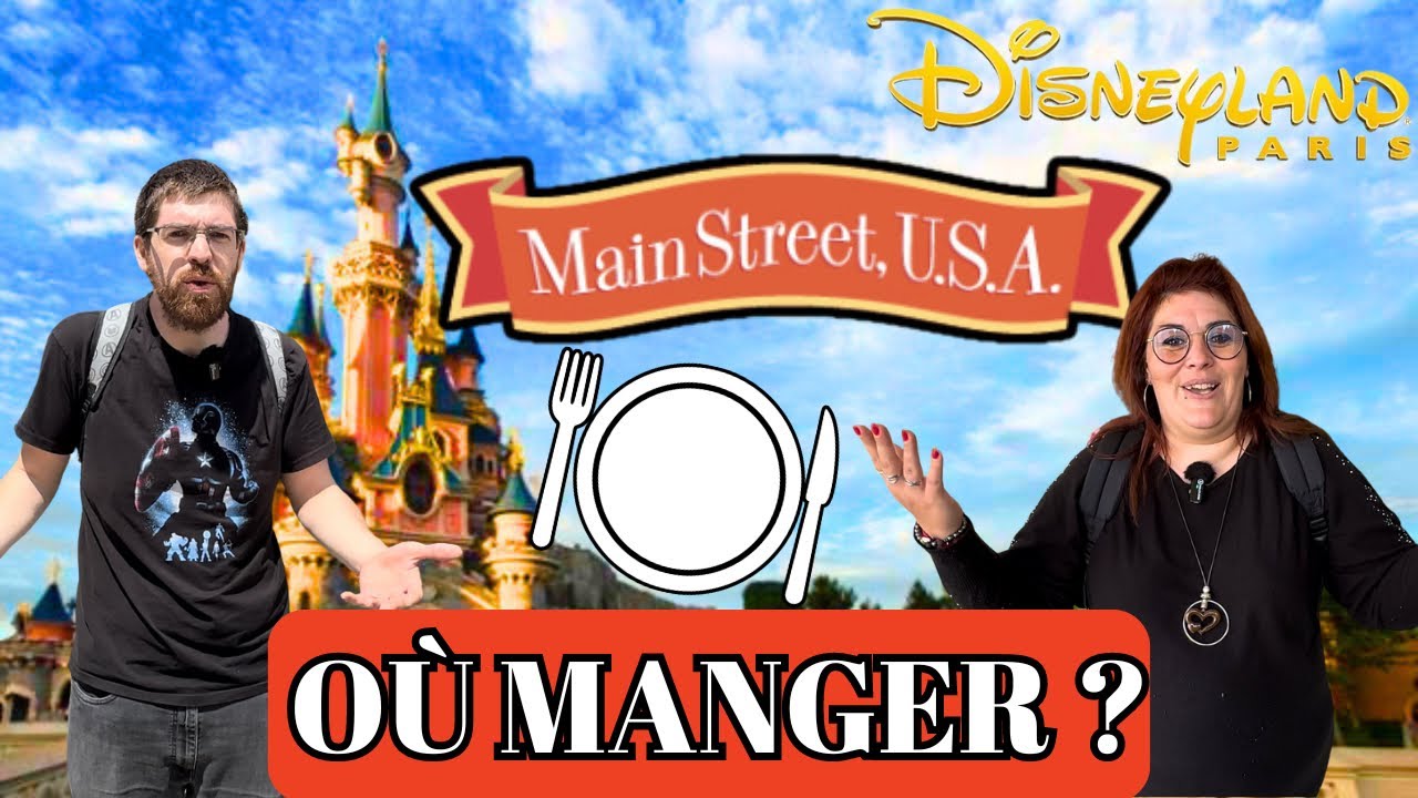LES RESTAURANTS DE MAIN STREET USA À DISNEYLAND PARIS ! OÙ MANGER ?