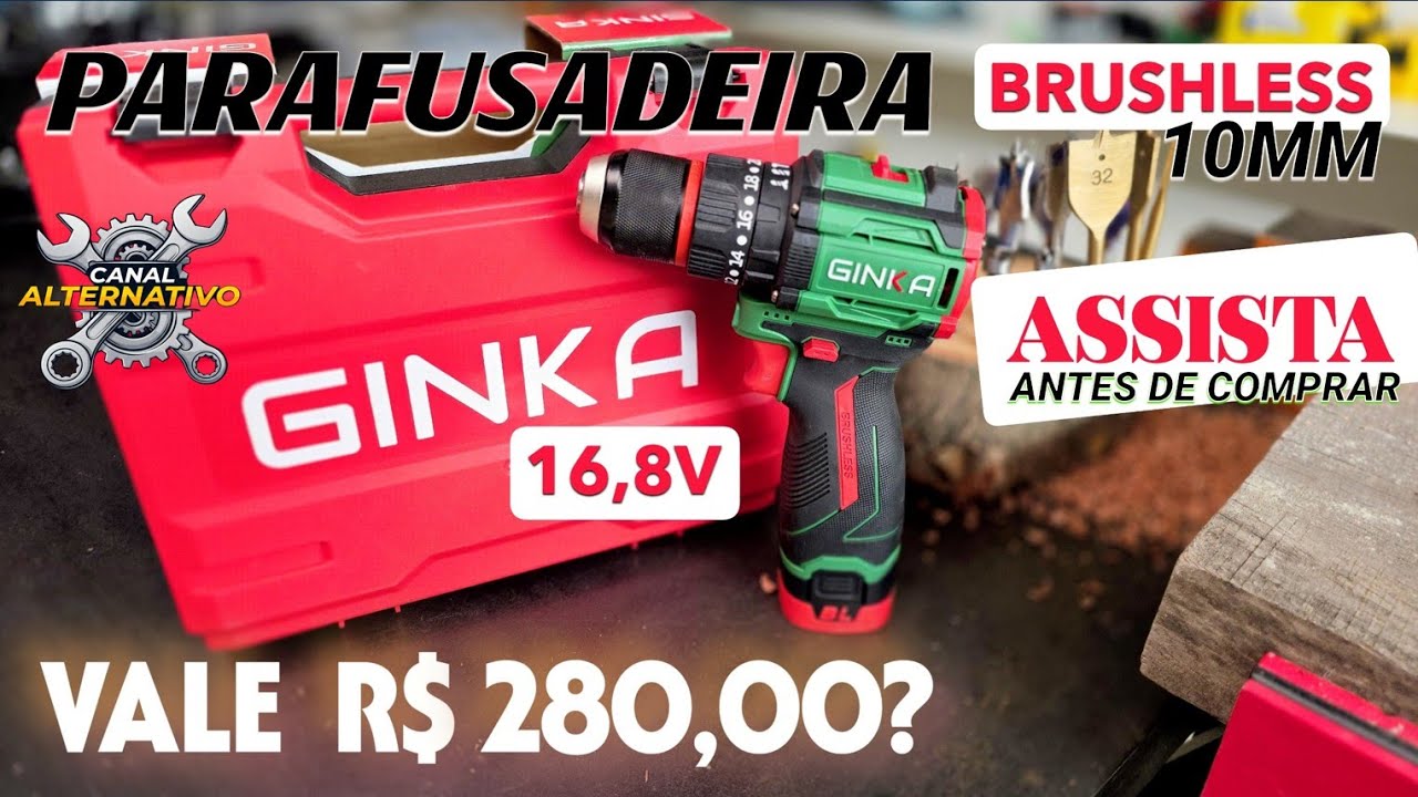 PARAFUSADEIRA GINKA 16,8V - VALE O PREÇO???