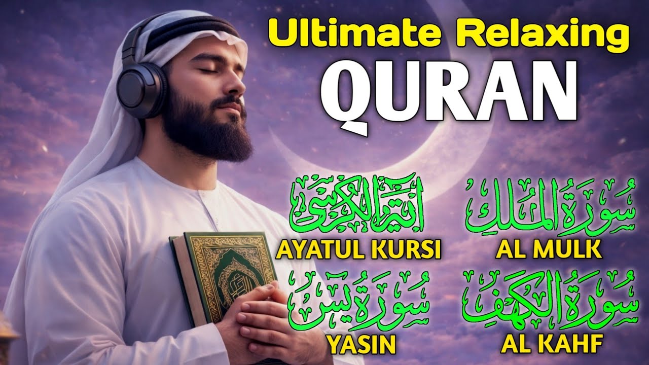Beautiful Voice Recitation Ayatul Kursi, Surah Yasin, Al Kahf and Al Mulk for Heal Your Mind