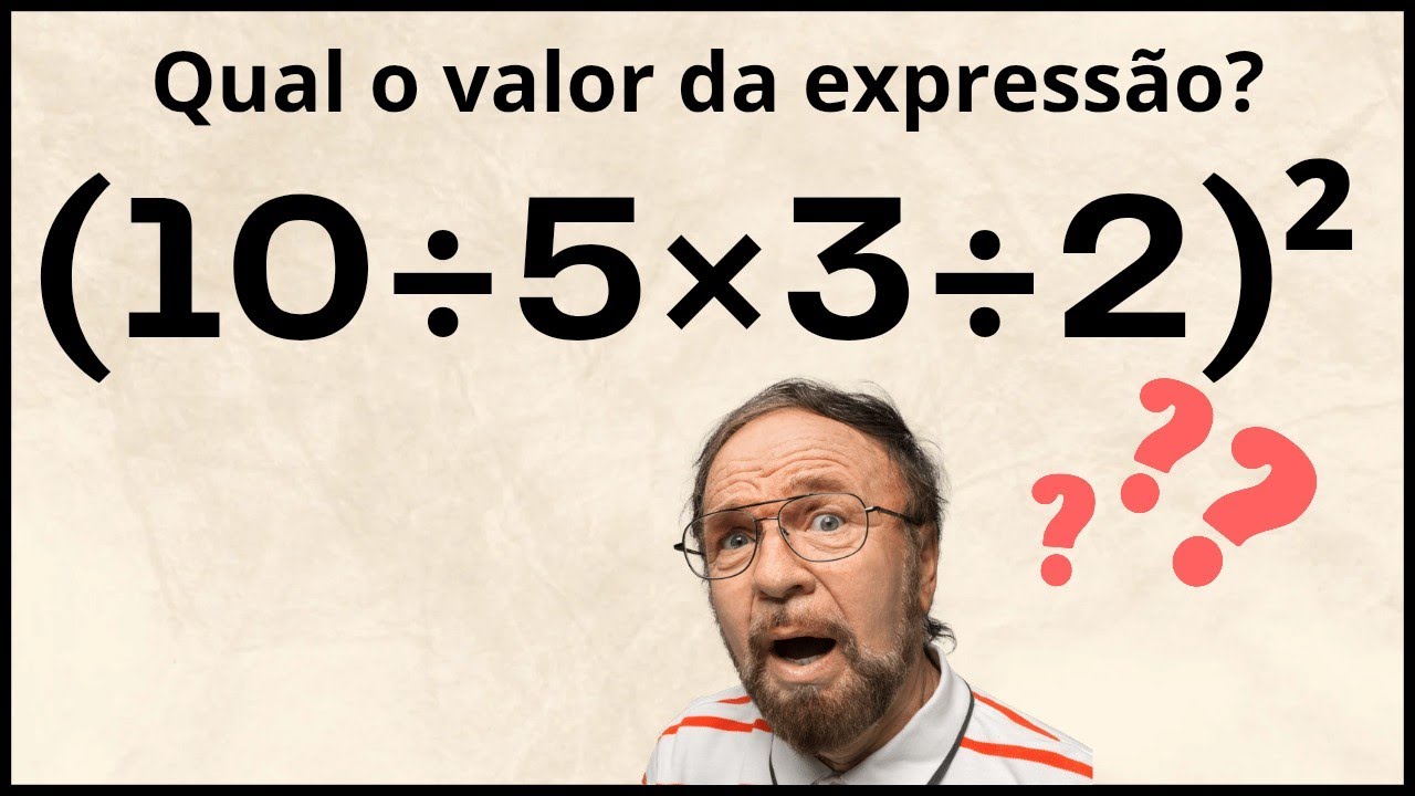 🔥 MATEMÁTICA BÁSICA - qual o valor da expressão?