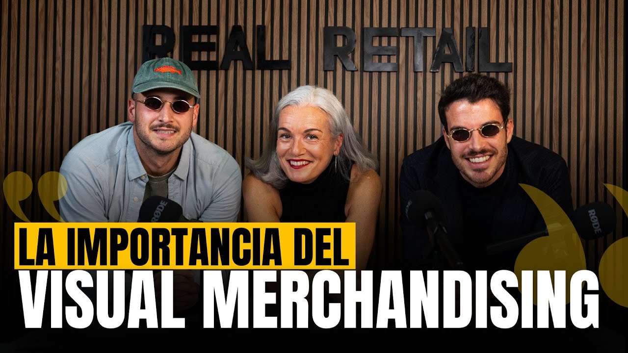 LO QUE NO SAB&Iacute;AS SOBRE VISUAL MERCHANDISING con PILAR ESCOLANO  | REAL RETAIL