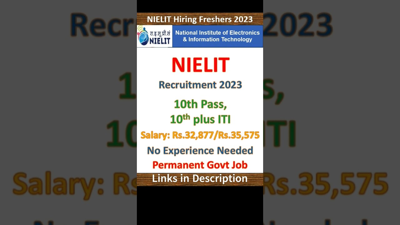 NIELIT Recruitment 2023 | Tradesman, Helper | 10th Pass, ITI | Permanent Govt Jobs for Freshers