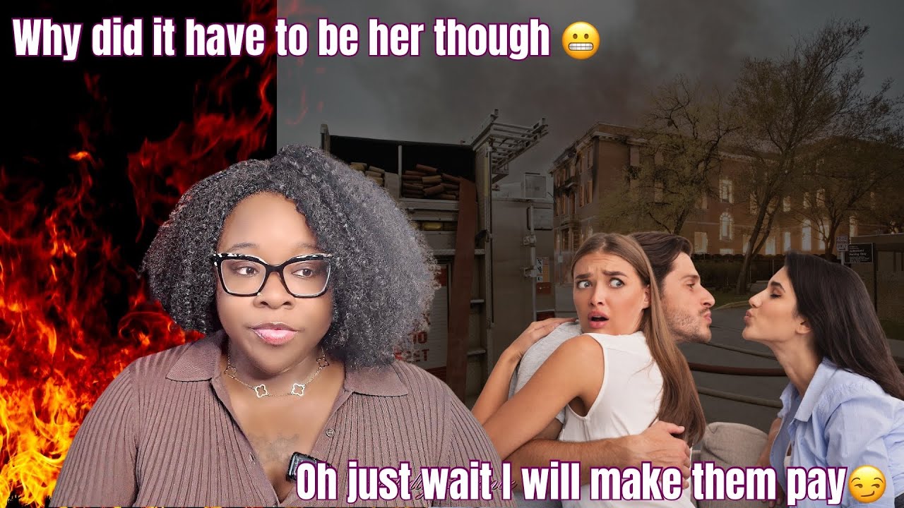 Storytime: My man cheated on me during a fire in my building