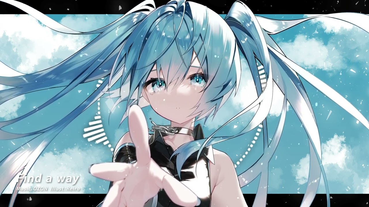 Find a way／初音ミク - Future House