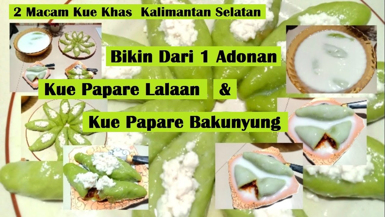 Satu Adonan Menjadi dua Kue Papare Lalaan & Papare Bakunyung Khas Kalimantan Selatan -DMZ