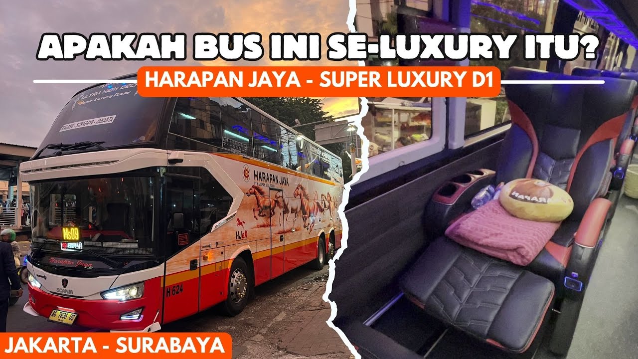JAKARTA - SURABAYA NAIK BUS TANPA SPION ❗️ Harapan Jaya Super Luxury Avante D1 