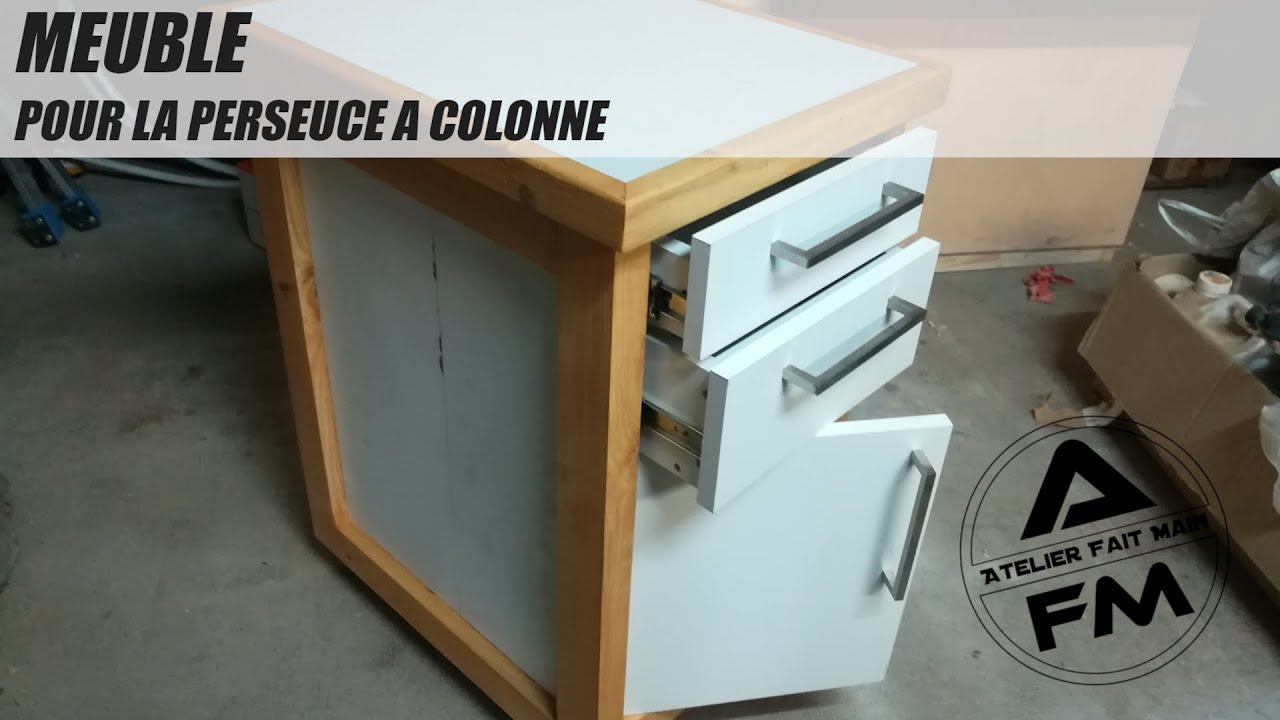 Enfin le meuble pour la perceuse à colonne
