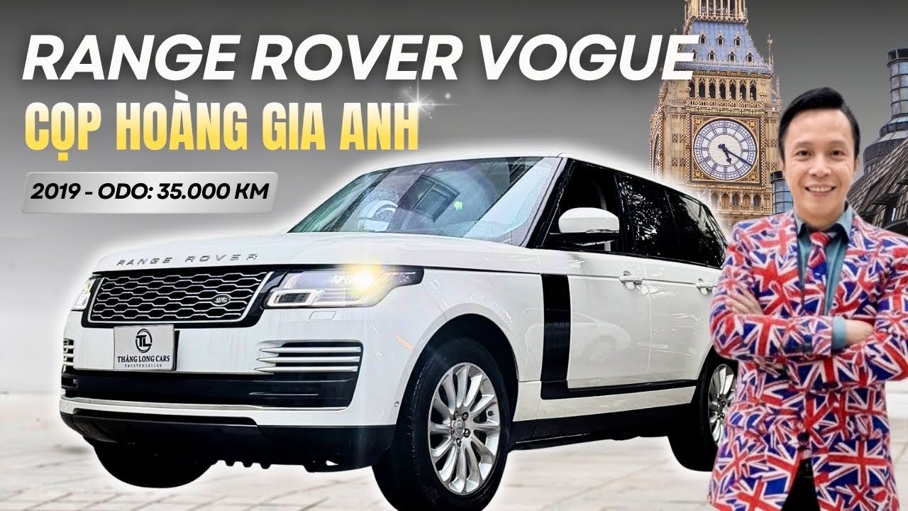 Cọp Anh Quốc Range Rover Vougue 35.000km Chủ Sài Gòn Giữ Gìn Lắm | Lê Minh Thành