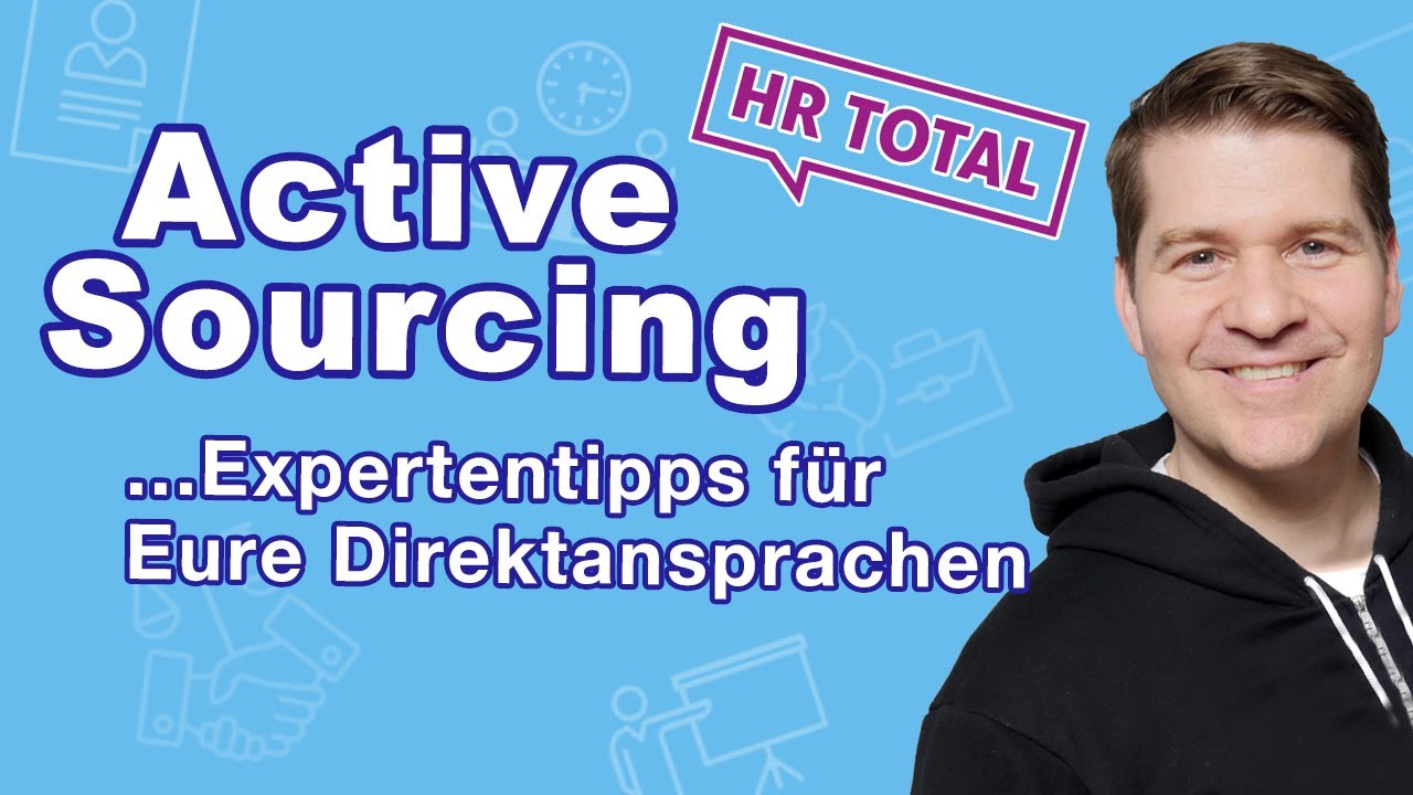 Active Sourcing. Praktische Tipps f&uuml;r mehr Erfolg & Experten-Interview mit Barbara Braehmer